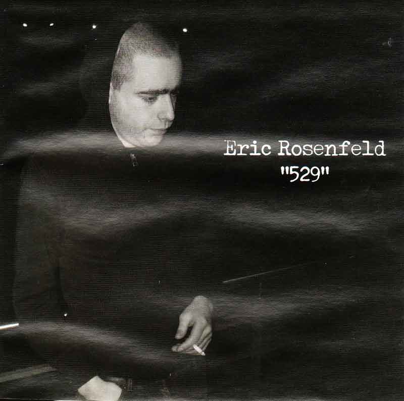 Rosenfeld Eric - 529 (Front Cover) | Click to enlarge
