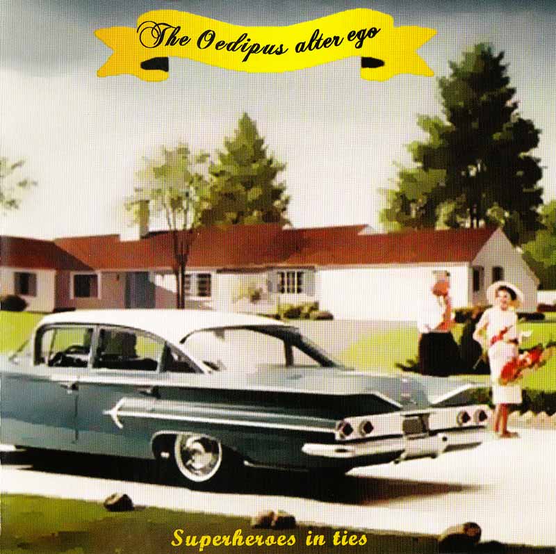 Superheroes in Ties - The Oedipus Alter Ego (Front Cover) | Click to enlarge