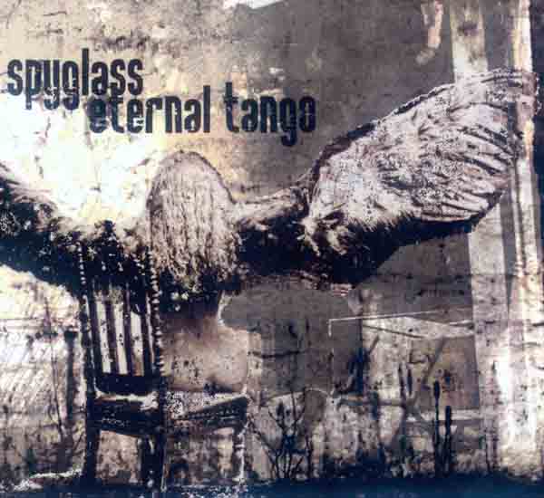 Spyglass + Eternal Tango - Spyglass + Eternal Tango (Front Cover) | Click to enlarge