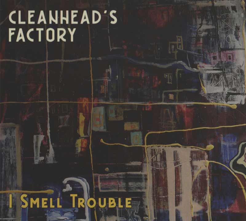 Cleanhead s Factory - I Smell Trouble (Front Cover) | Click to enlarge