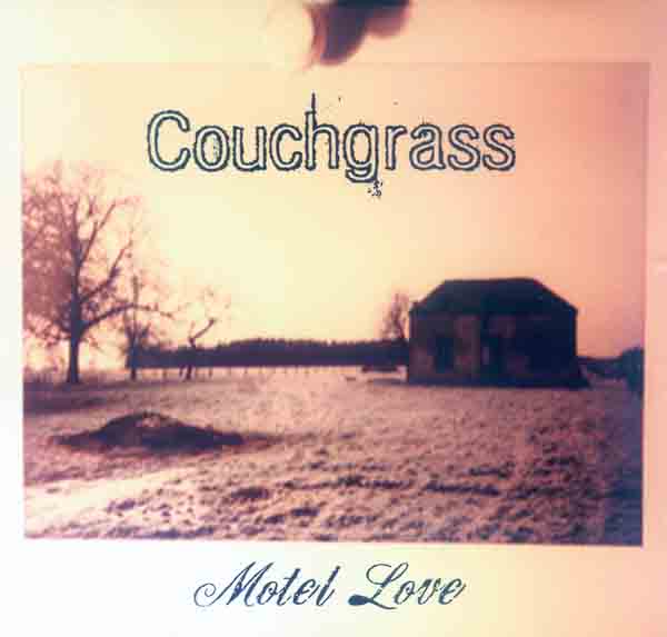 Couchgrass - Motel Love (Front Cover) | Click to enlarge