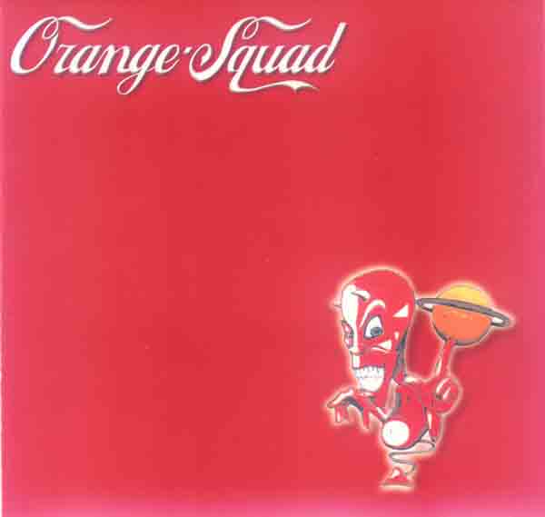 Orange Squad - Cruisin' (Front Cover) | Click to enlarge
