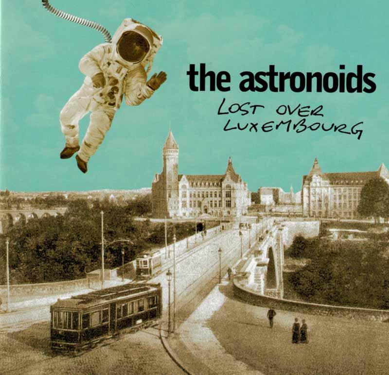 Astronoids - Lost over Luxembourg (Front Cover)