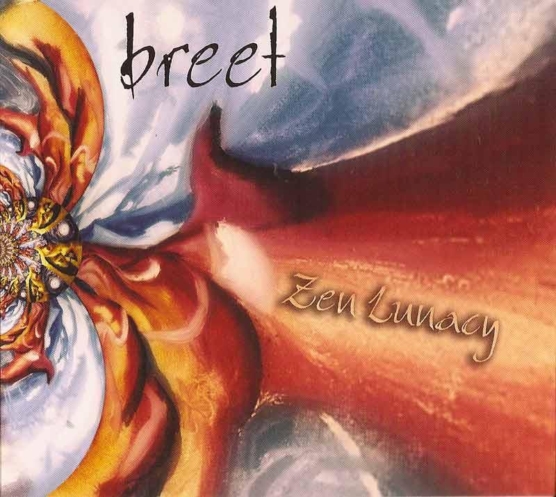 Breet - Zen Lunacy (Front Cover)