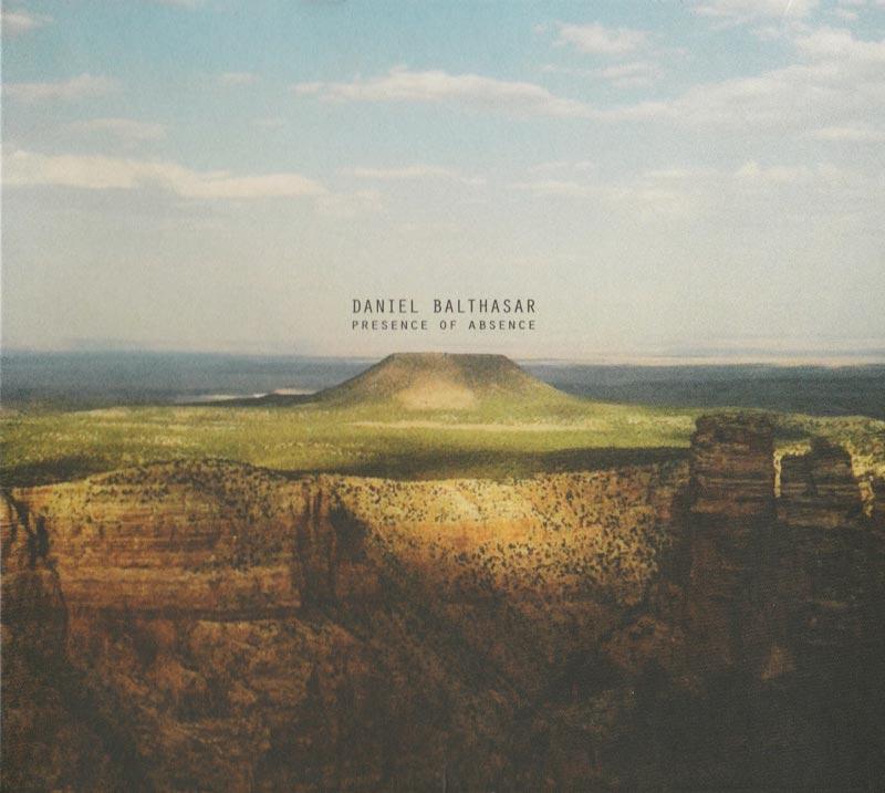 Balthasar Daniel - Presence of Absence (Front Cover)