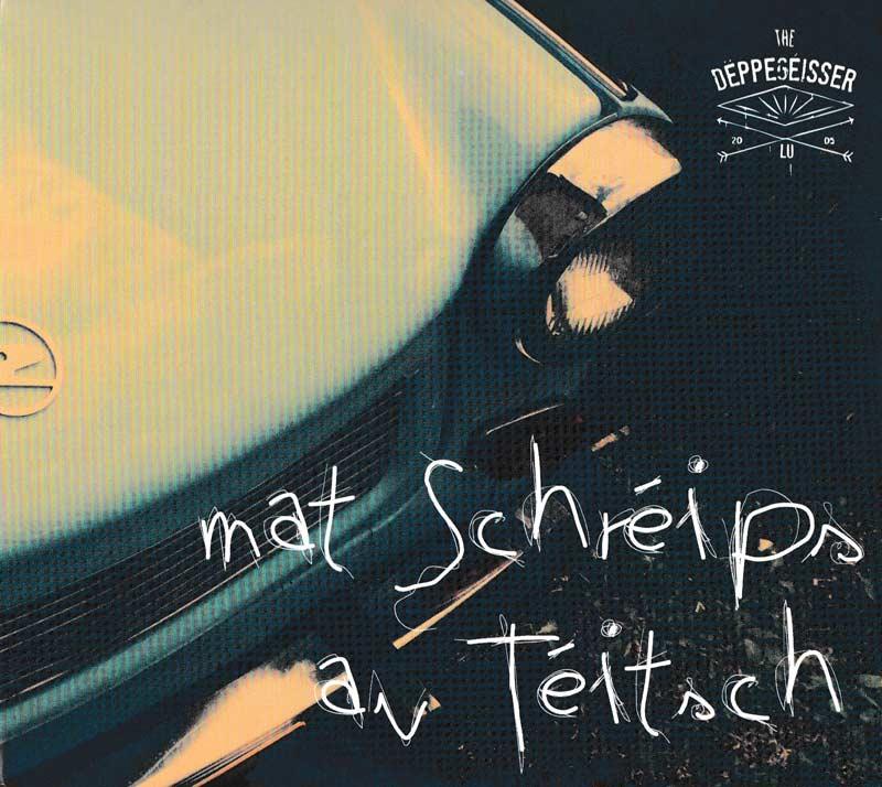 Dëppegéisser - Mat Schréips an Teitsch (Front Cover)