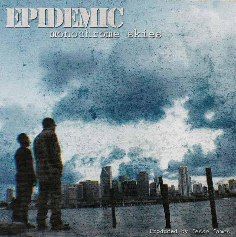 Epidemic - Monochrome Skies (Front Cover)