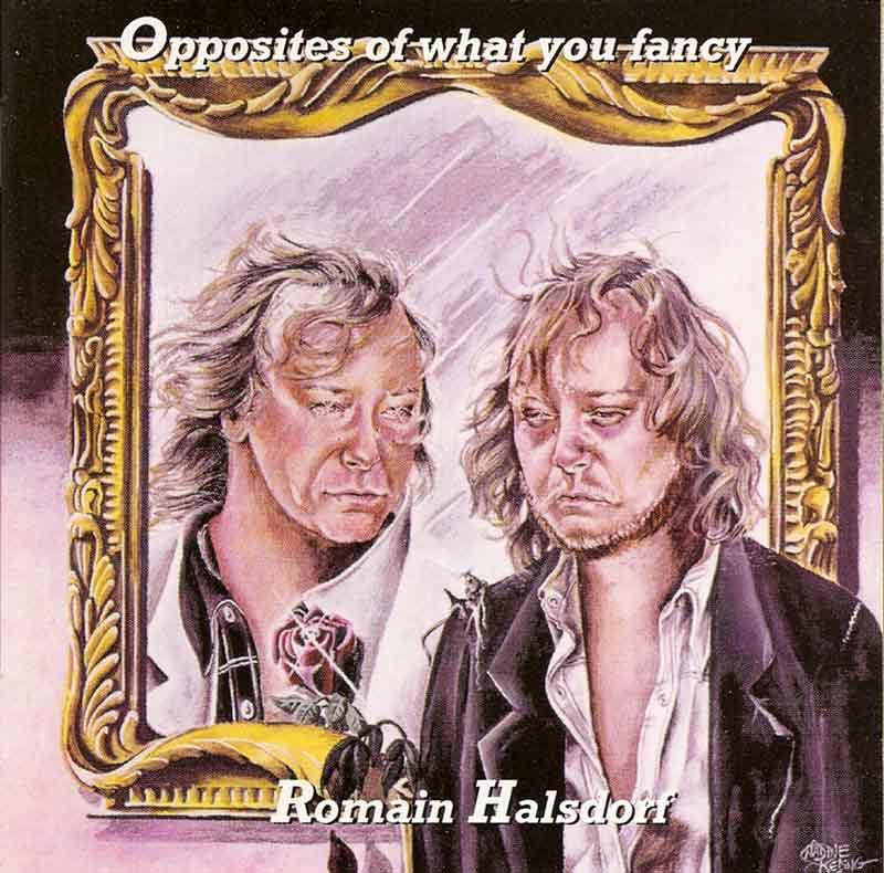 Halsdorf Romain - Opposites of what you fancy (Front Cover)