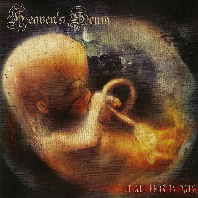 Heaven's Scum - It All Ends in Pain (Front Cover)