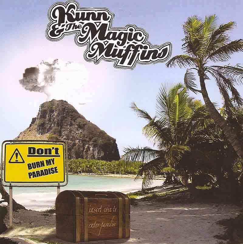 Kunn and the Magic Muffins - Don't Burn my Paradise (Front Cover)