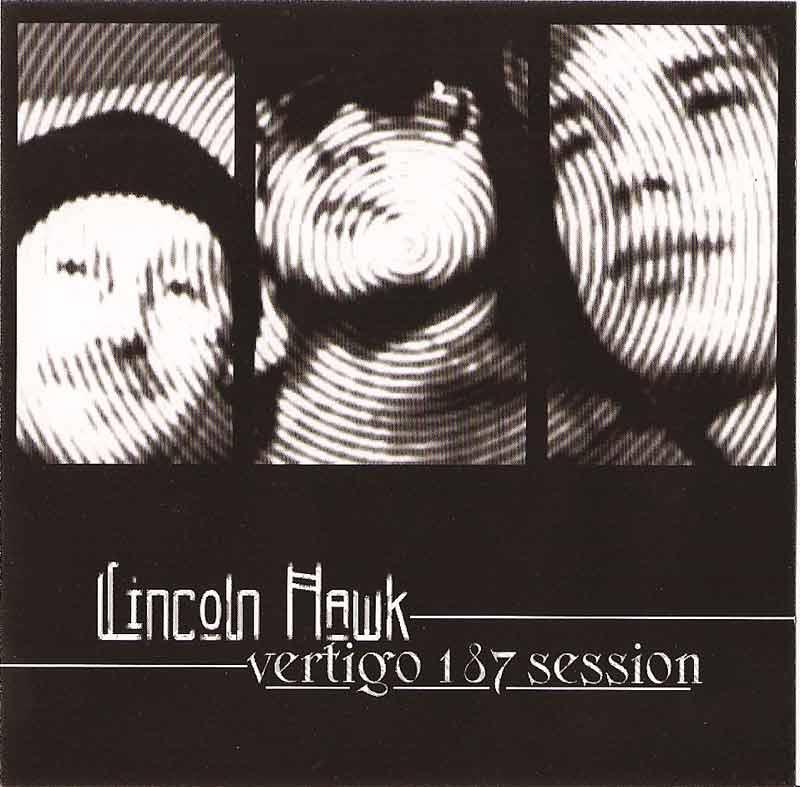 Lincoln Hawk - Vertigo 187 Session (Front Cover)