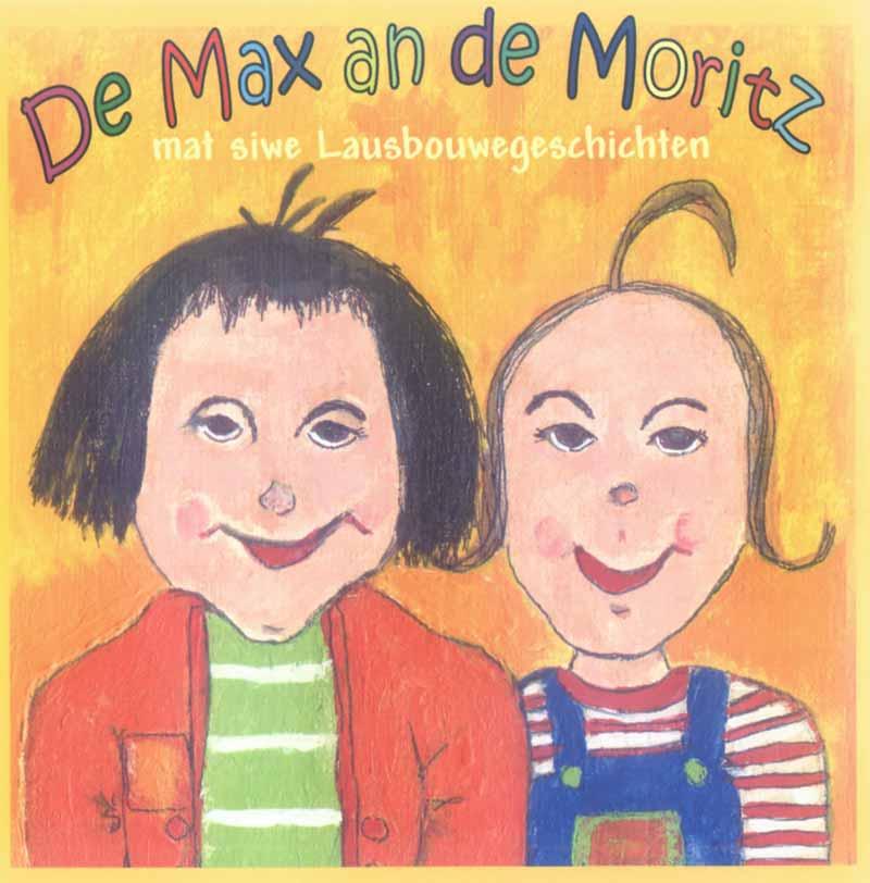 Kleren Heng, Arend Roby - De Max an de Moritz (Front Cover)