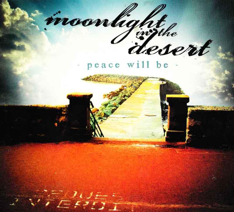 Moonlight in the Desert - Peace will be (Front Cover)
