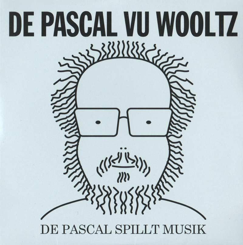 Pascal de Wooltz - De Pascal spillt Musik (Front Cover)