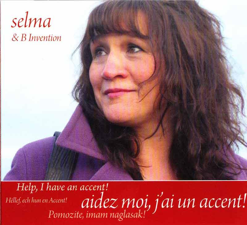 Selma & B Invention - Aidez-moi, j'ai un accent! (Front Cover)