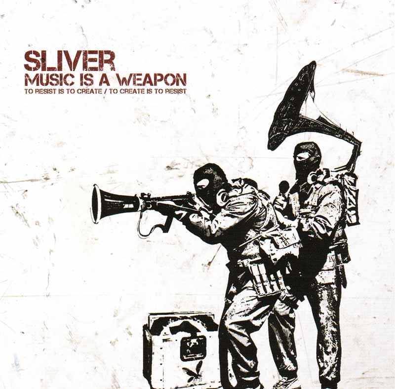 Sliver - Music is a Weapon (Front Cover)