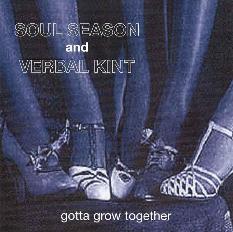 Soul Season and Verbal Kint - Gotta Grow Together (Front Cover)