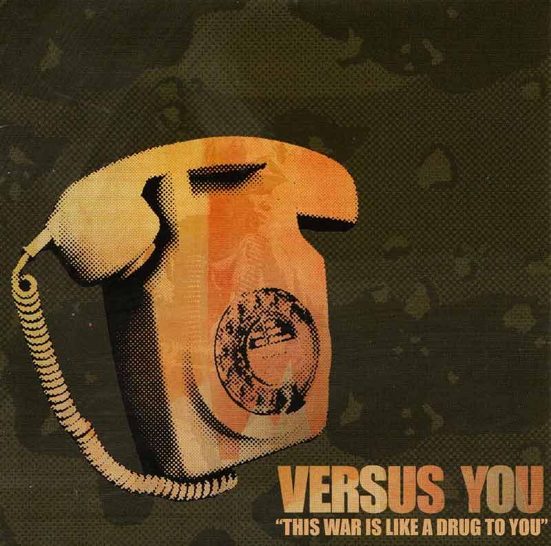 Versus You - This War is Like a Drug to You (CD) (Front Cover)
