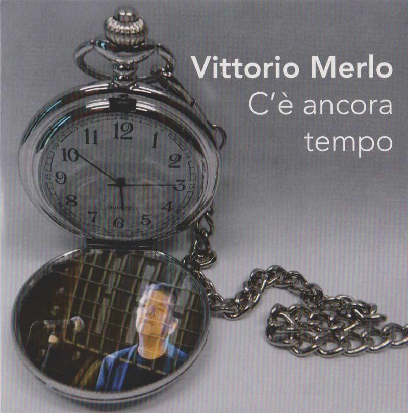Merlo Vittorio  - Ce ancora tempo (Front Cover)
