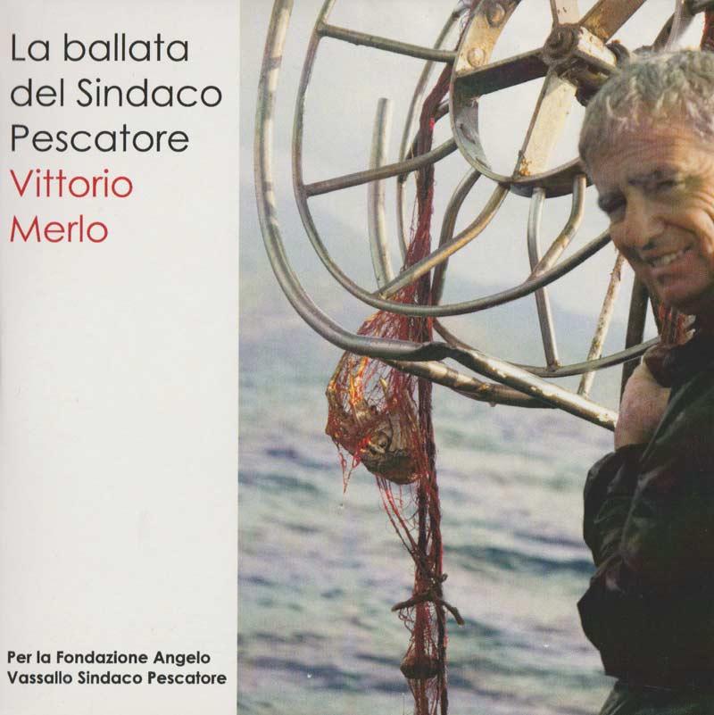 Merlo Vittorio  - La ballata del Sindaco Pescatore (Front Cover)