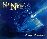 No Name - Strange Decision (Front Cover)