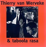 Taboola Rasa & Thierry van Werveke - Taboola Rasa (Front Cover)
