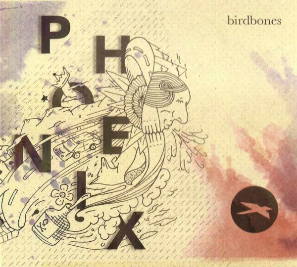Birdbones - Phoenix