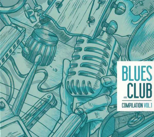 Bluesclub Lëtzebuerg - Compilation Vol. 1