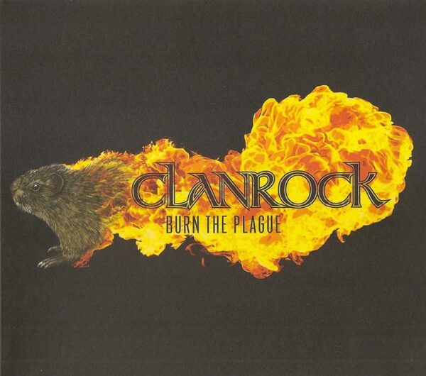 Clanrock - Burn the Plague