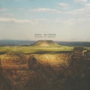 Balthasar Daniel - Presence of Absence