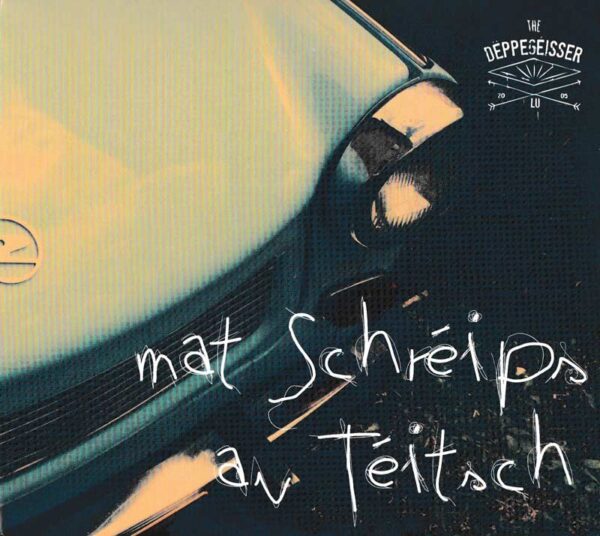 Dëppegéisser - Mat Schréips an Teitsch