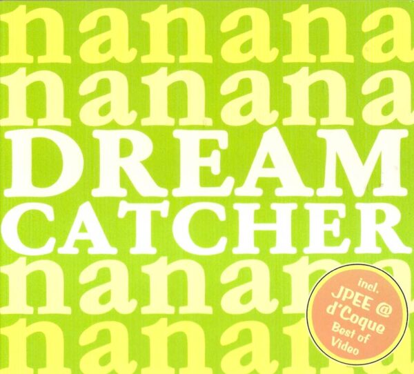Dream Catcher - Nanana