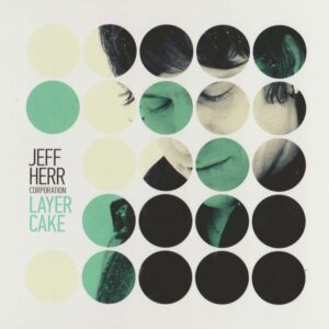 Jeff Herr Corporation - Layer Cake