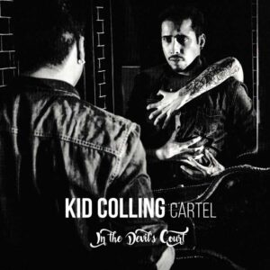 Kid Colling Cartel - In the Devil s Court