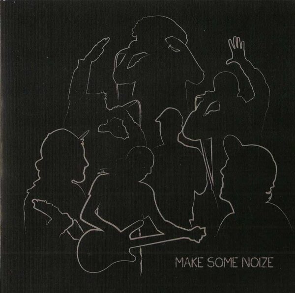 Make Some Noize - Make Some Noize
