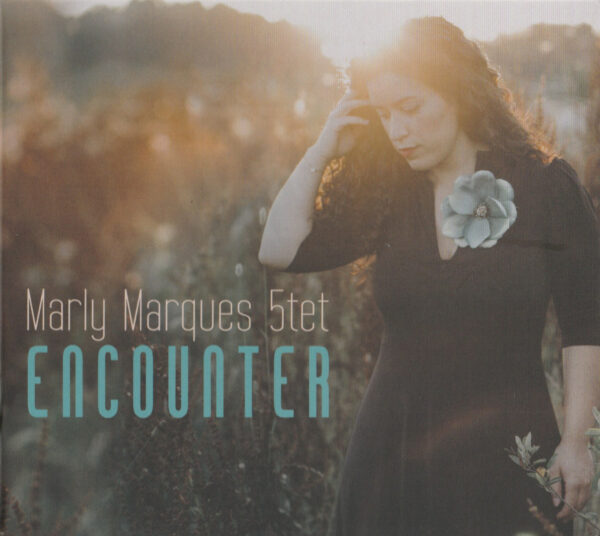 Marly Marques 5tet - Encounter