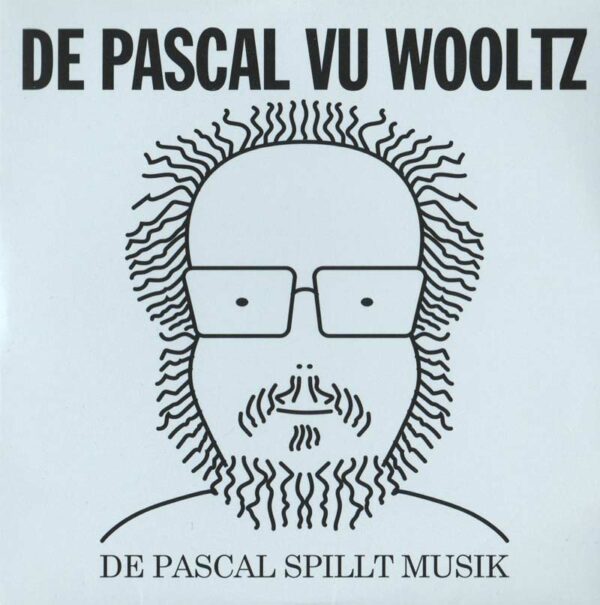 Pascal vu Wooltz - De Pascal spillt Musik - by