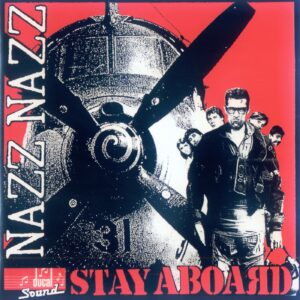 Nazz Nazz - Stay Aboard