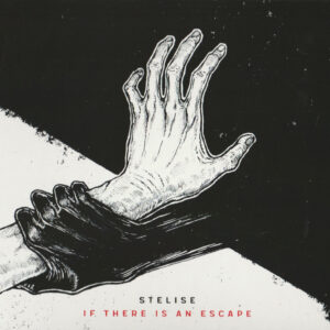 Stelise - If There is an Escape
