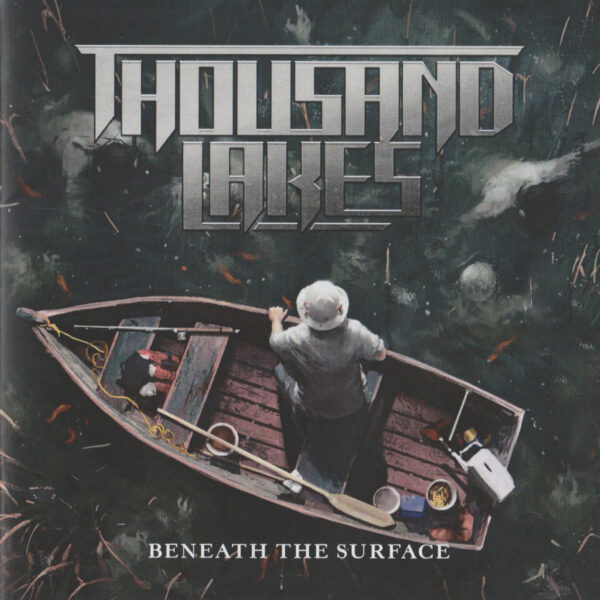 Thousand Lakes - Beneath the Surface