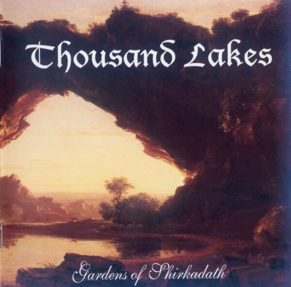 Thousand Lakes - Gardens of Shirkadath