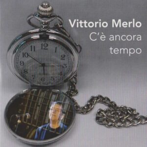 Merlo Vittorio - Ce ancora tempo