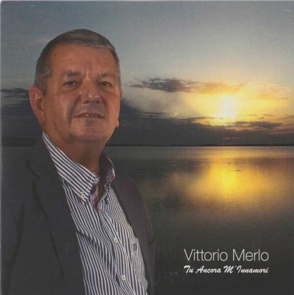 Merlo Vittorio - Tu ancora m'inamori