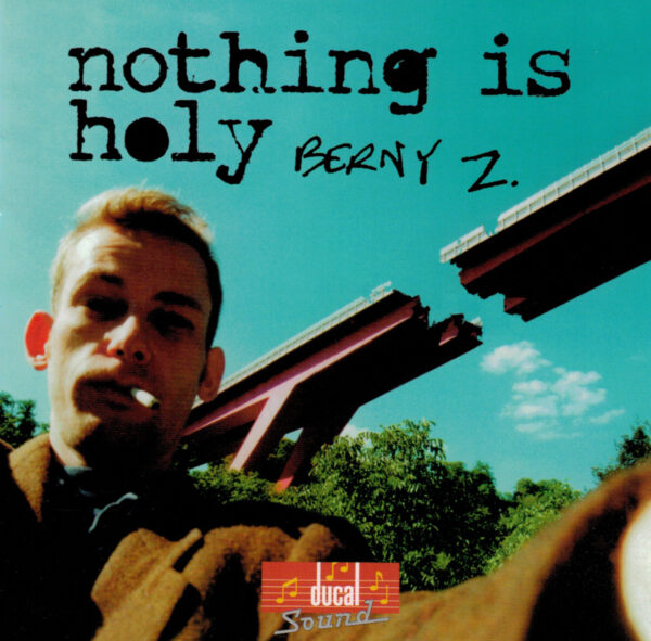 Zeches Berny - Nothing is Holy