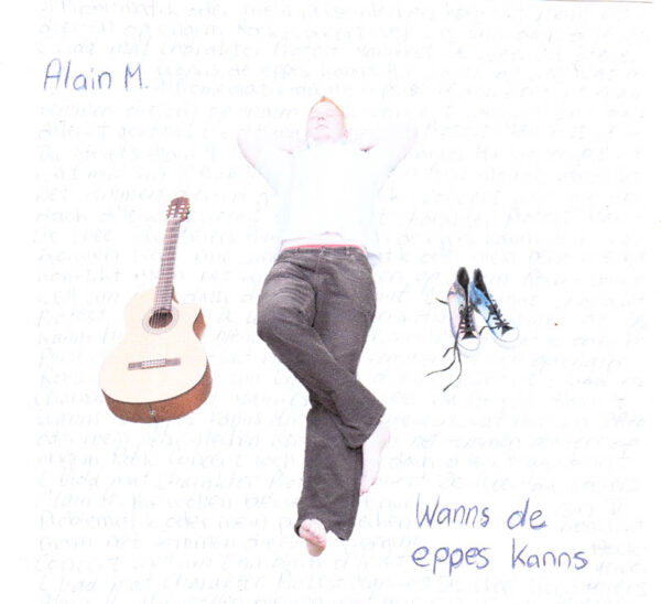 Alain M. - Wanns de eppes kanns
