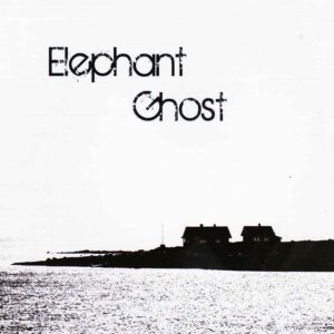 Elephant Ghost - Elephant Ghost