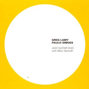 Greg Lamy & Paulo Simoes - Tout simplement