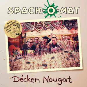 SPACK-O-MAT - Décken Nougat