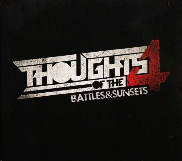 Thoughts of the 4 - Battles and Sunsets