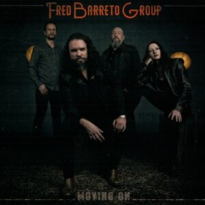 Fred Baretto Group - Moving On